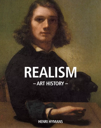 Art History Realism - Henri Hymans - Parkstone International