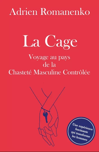 La Cage - Adrien Romanenko - Librinova