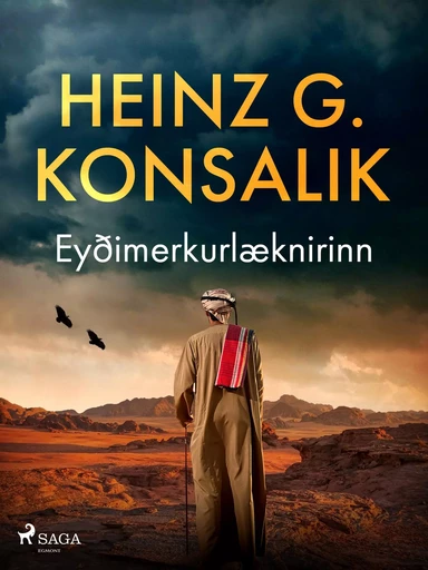 Eyðimerkurlæknirinn - Heinz G. Konsalik - Saga Egmont International