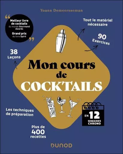 Mon cours de cocktails - Yoann Demeersseman - Dunod