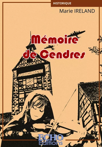 Mémoire de Cendres - Marie Ireland - ECHO Editions