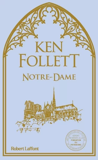 Notre-Dame - Ken Follett - Groupe Robert Laffont