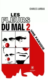 Les fleurs du mal 2