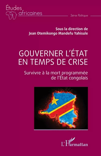 Gouverner l’État en temps de crise -  - Editions L'Harmattan