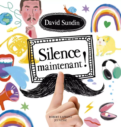 Silence maintenant ! - David Sundin - Groupe Robert Laffont