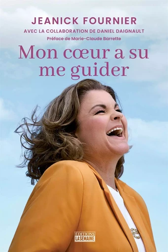 Mon coeur a su me guider - Daniel Daignault, Jeanick Fournier - La Semaine