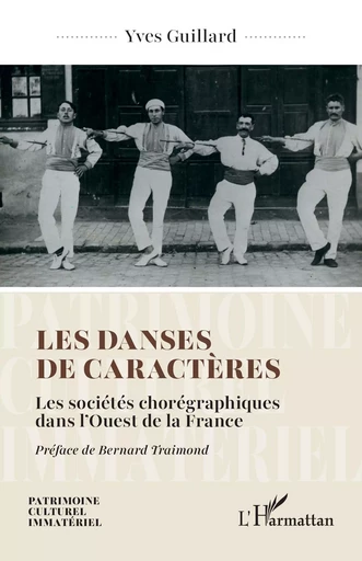 Les danses de caractères - Yves Guillard - Editions L'Harmattan