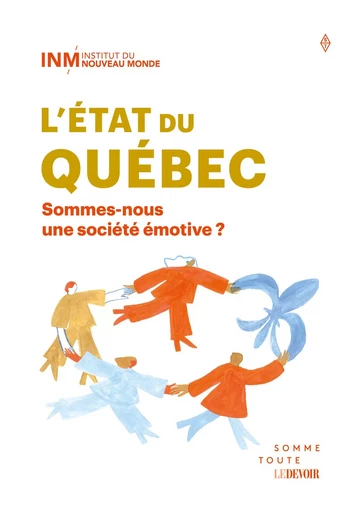 L'état du Québec 2025 - Nimâ Machouf, France Bélisle, Régis Labeaume, André Lebon, Jean-Philippe Warren, Elisabeth Vallet, Émilise Lessard-Therrien, Annette Boudreau, Camil Bouchard, Marie-Ève Carignan, David Carpentier, Benoît Béchard, Constant Awashish, Brian Myles, Gérard Bérubé, Marco Bélair Cirino - Productions Somme Toute