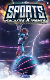 Sports Galaxies XTrêmes #3