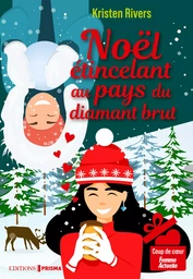 Noël étincelant au pays du diamant brut