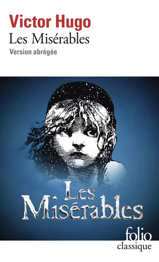 Les Misérables - Victor Hugo - Editions Gallimard