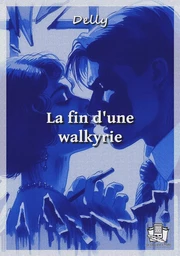 La fin d'une walkyrie