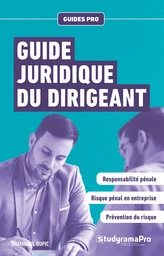 Guide juridique du dirigeant