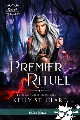 Premier rituel - Kelly St. Clare - Collection Infinity