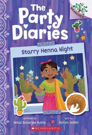 Starry Henna Night: A Branches Book (The Party Diaries #2) - Mitali Banerjee Ruths - Scholastic Inc.