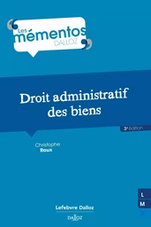 Droit administratif des biens. 3e éd. (N)