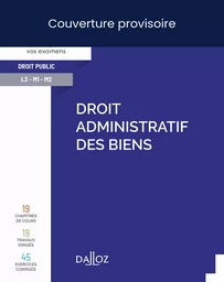 Droit administratif des biens. 2e éd.