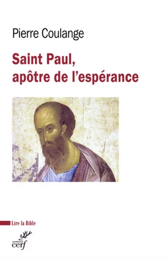 SAINT PAUL, APOTRE DE L'ESPERANCE -  COULANGE PIERRE - Editions du Cerf