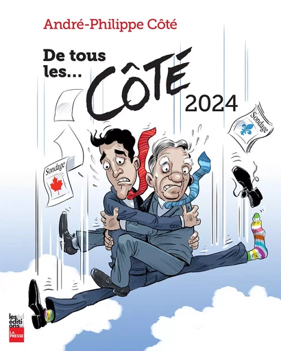 De tous les... Côté 2024 - André-Philippe Côté - Groupe Fides Inc. - Éditions La Presse