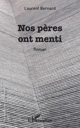 Nos pères ont menti