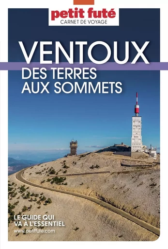 MONT VENTOUX 2024/2025 Carnet Petit Futé - Dominique Auzias, Jean-Paul Labourdette - Petit Futé