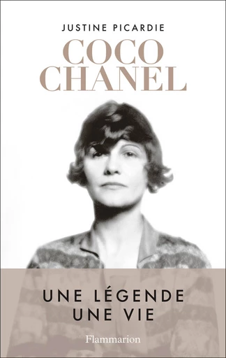 Coco Chanel. Une légende, une vie - Justine Picardie - Flammarion