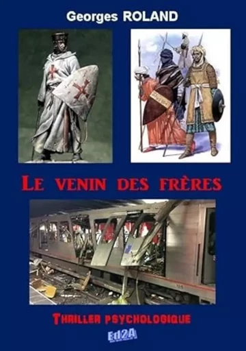 Le venin des frères - Georges Roland - Éditions Auteurs d'Aujourd'hui