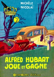 Alfred Hubart joue et gagne