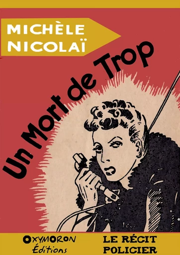 Un mort de trop - Michèle Nicolaï - OXYMORON Éditions