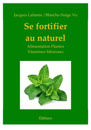 Se fortifier au naturel - Jacques Lalanne - Librinova