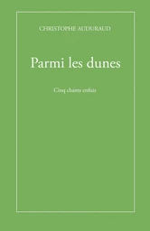 Parmi les dunes