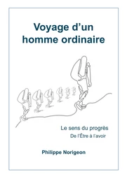 Voyage d'un homme ordinaire, tome 2