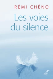 LES VOIES DU SILENCE