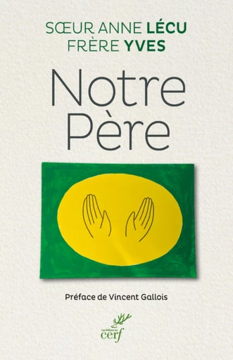 NOTRE PERE -  LECU ANNE - Editions du Cerf