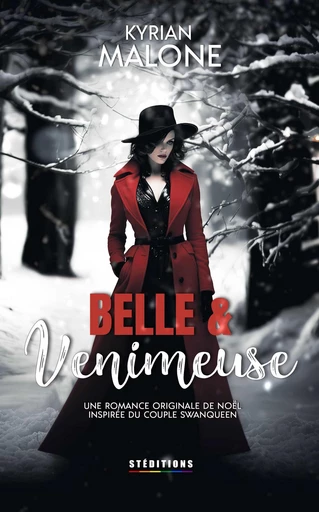 Belle et Venimeuse - Kyrian Malone, Homoromance Éditions - STEDITIONS