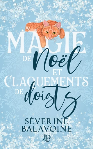 Magie de Noël et claquements de doigts - Séverine Balavoine - Juno Publishing