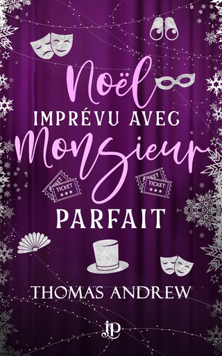 Noël imprévu avec Monsieur Parfait - Thomas Andrew - Juno Publishing