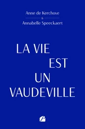 La vie est un vaudeville