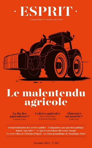 Esprit - Le malentendu agricole - François Léger, Joëlle Zask, François Purseigle - Editions Esprit