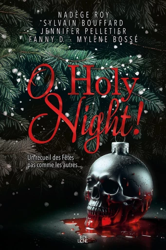 O Holy Night - Jennifer Pelletier, Mylène Bossé, Sylvain Bouffard, Nadège Roy, Fanny D. - Éditions ÉdiLigne Inc.