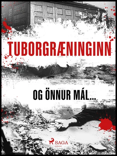 Tuborgræninginn og önnur mál… -  Ýmsir - Saga Egmont International