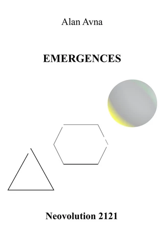 Emergences - Alan Avna - Librinova