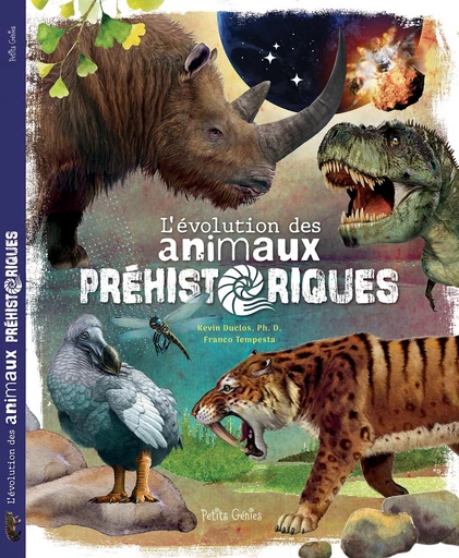 L'évolution des animaux préhistoriques - Kevin Duclos - Shoebox MEDIA