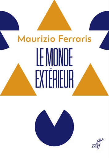 LE MONDE EXTERIEUR -  FERRARIS MAURIZIO - Editions du Cerf