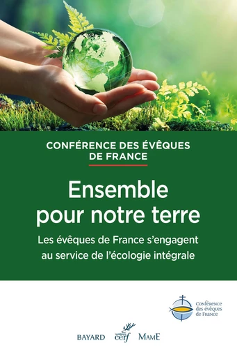 ENSEMBLE POUR NOTRE TERRE -  DOCUMENT DES EGLISES - Editions du Cerf