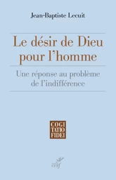 LE DÉSIR DE DIEU POUR L'HOMME