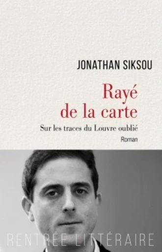 RAYÉ DE LA CARTE -  SIKSOU JONATHAN - Editions du Cerf