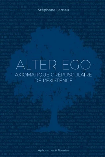 Alter ego - Stéphane Larrieu - Publishroom