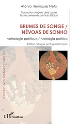 Brumes de songe / Névoas de sonho