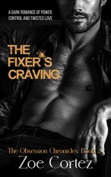 The Fixer's Craving